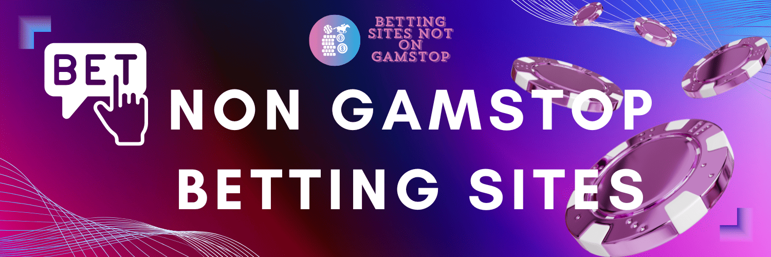 Exploring Non GamStop Bookmakers Unleashing Betting Freedom Exploring Non GamStop Bookmakers Unleashing Betting Freedom